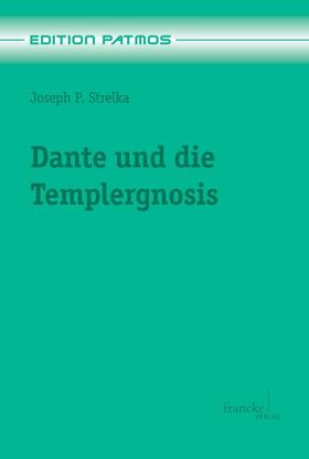 Strelka |  Dante und die Templergnosis | Buch |  Sack Fachmedien