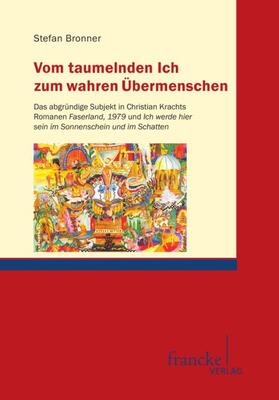 Bronner |  Vom taumelnden Ich zum wahren Übermenschen | Buch |  Sack Fachmedien