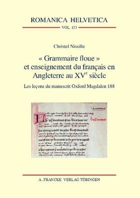 Nissille |  "Grammaire floue" et enseignement du français en Angleterre au XVe siècle | Buch |  Sack Fachmedien