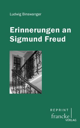 Binswanger |  Erinnerungen an Sigmund Freud | Buch |  Sack Fachmedien