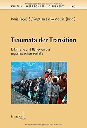 Previ¿ic / Previsic / Vidulic |  Traumata der Transition | Buch |  Sack Fachmedien