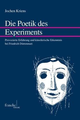 Kriens |  Die Poetik des Experiments | Buch |  Sack Fachmedien
