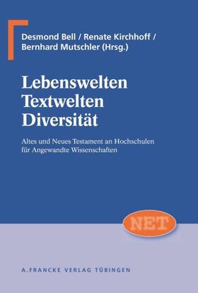 Bell / Mutschler / Kirchhoff |  Lebenswelten - Textwelten - Diversität | Buch |  Sack Fachmedien