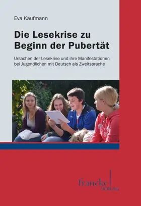 Kaufmann |  Die Lesekrise zu Beginn der Pubertät | Buch |  Sack Fachmedien