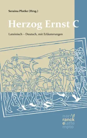 Plotke |  Herzog Ernst C. Lateinisch - Deutsch | Buch |  Sack Fachmedien