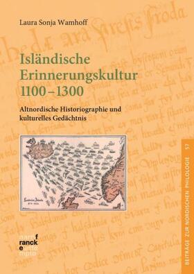 Wamhoff |  Isländische Erinnerungskultur 1100-1300 | Buch |  Sack Fachmedien
