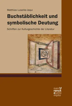 Luserke-Jaqui |  Buchstäblichkeit und symbolische Deutung | Buch |  Sack Fachmedien