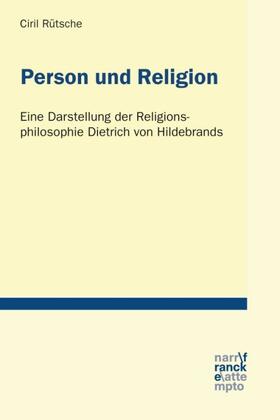 Rütsche |  Person und Religion | Buch |  Sack Fachmedien