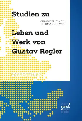 Gätje / Singh |  Studien zu Leben und Werk von Gustav Regler | Buch |  Sack Fachmedien