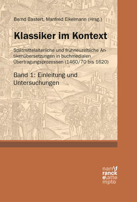 Bastert / Eikelmann |  Klassiker im Kontext 1: Einleitung und Untersuchungen | Buch |  Sack Fachmedien