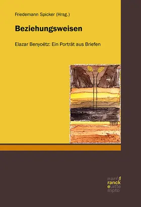 Benyoëtz / Spicker / Benyoets | Beziehungsweisen | Buch | 978-3-7720-8699-1 | sack.de