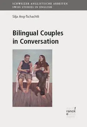 Ang-Tschachtli |  Bilingual Couples in Conversation | Buch |  Sack Fachmedien