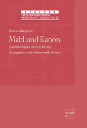 Klinghardt / Heilmann / Künzl |  Mahl und Kanon | Buch |  Sack Fachmedien