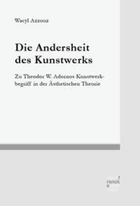 Azzouz |  Die Andersheit des Kunstwerks | Buch |  Sack Fachmedien