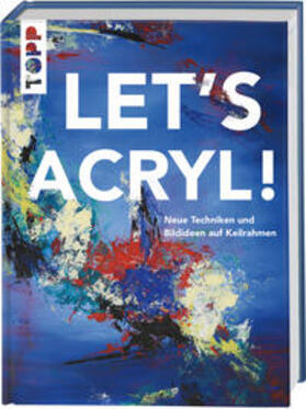 Mesch / Malberg / Reiter |  Let's Acryl! | Buch |  Sack Fachmedien