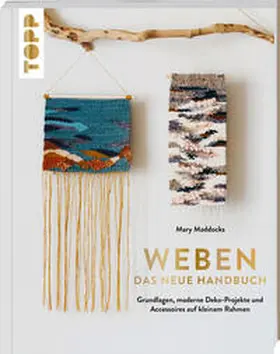 Maddocks |  Weben - Das neue Handbuch | Buch |  Sack Fachmedien