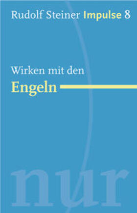 Steiner / Lin |  Wirken mit den Engeln | Buch |  Sack Fachmedien