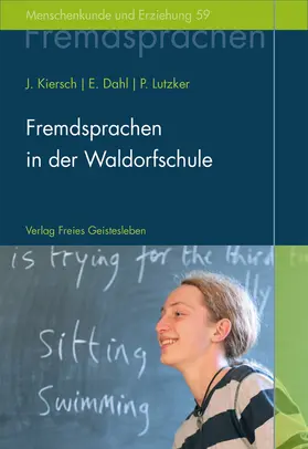 Kiersch / Dahl / Lutzker |  Fremdsprachen in der Waldorfschule | eBook | Sack Fachmedien