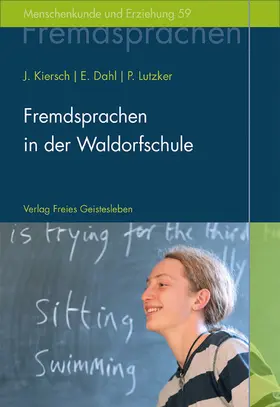 Kiersch / Dahl / Lutzker |  Fremdsprachen in der Waldorfschule | eBook | Sack Fachmedien