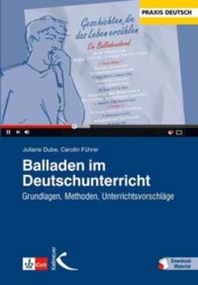 Dube / Führer |  Balladen im Deutschunterricht | Buch |  Sack Fachmedien