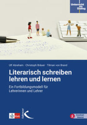 Abraham / Bräuer / von Brand |  Literarisch schreiben lehren und lernen | Buch |  Sack Fachmedien