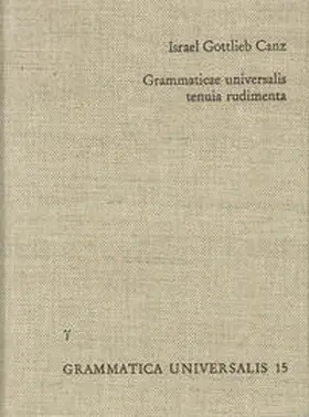 Canz |  Grammaticae universalis tenuia rudimenta | Buch |  Sack Fachmedien