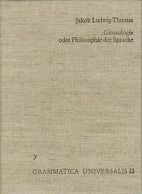 Thomas |  Glossologie oder Philosophie der Sprache | Buch |  Sack Fachmedien