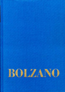 Louzil / Winter / Berg |  Bernard Bolzano Gesamtausgabe / Reihe I: Schriften. Band 2: Erbauungsreden für Akademiker (Prag 1813) | Buch |  Sack Fachmedien