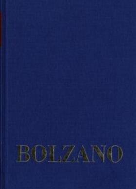 Rottselaar / Lugt / Winter |  Bernard Bolzano Gesamtausgabe / Reihe II: Nachlaß. B. Wissenschaftliche Tagebücher. Band 6,2: Miscellanea Mathematica 10 | Buch |  Sack Fachmedien