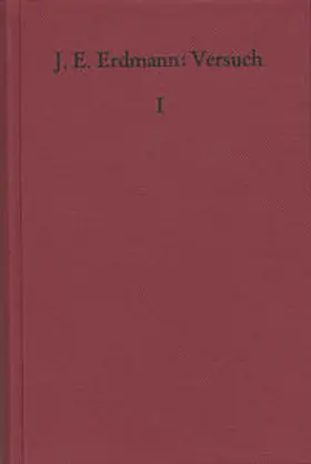 Erdmann |  Versuch einer wissenschaftlichen Darstellung der Geschichte der neueren Philosophie | Buch |  Sack Fachmedien