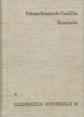 Condillac |  Cours d'etude pour l'instruction du Prince de Parme: Grammaire | Buch |  Sack Fachmedien