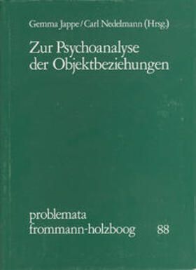 Jappe / Nedelmann / Holzboog |  Zur Psychoanalyse der Objektbeziehungen | Buch |  Sack Fachmedien