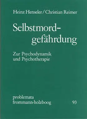 Henseler / Reimer / Holzboog |  Selbstmordgefährdung | Buch |  Sack Fachmedien