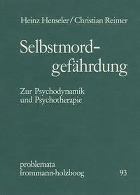 Henseler / Reimer / Holzboog |  Selbstmordgefährdung | Buch |  Sack Fachmedien