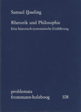 Ijsseling / Holzboog |  Rhetorik und Philosophie | Buch |  Sack Fachmedien