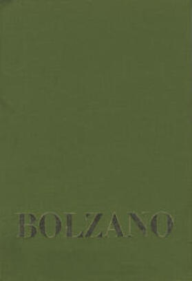 Bolzano / Winter / Berg |  Bernard Bolzano Gesamtausgabe / Reihe IV: Dokumente. Band 1,1: Bildnisse Bolzanos | Buch |  Sack Fachmedien