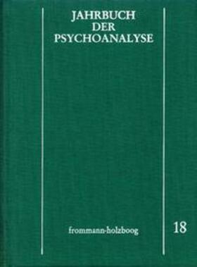 Eickhoff / Loch / Beland |  Jahrbuch der Psychoanalyse / Band 18 | Buch |  Sack Fachmedien