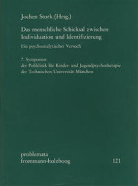 Holzboog | Das menschliche Schicksal zwischen Individuation und Identifizierung. Ein psychoanalytischer Versuch | Buch | 978-3-7728-1196-8 | sack.de