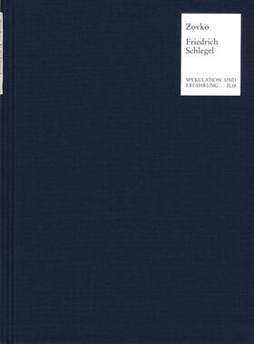 Zovko |  Verstehen und Nichtverstehen bei Friedrich Schlegel | Buch |  Sack Fachmedien