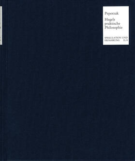 Peperzak |  Hegels praktische Philosophie | Buch |  Sack Fachmedien
