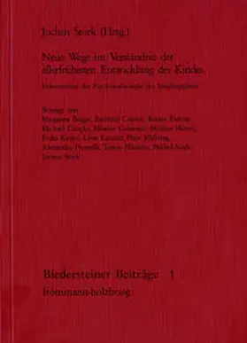 Stork |  Neue Wege im Verständnis der allerfrühesten Entwicklung des Kindes | Buch |  Sack Fachmedien