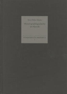 Blanke |  Historiographiegeschichte als Historik | Buch |  Sack Fachmedien
