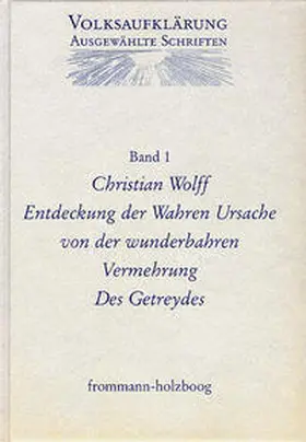 Wolff / Böning / Siegert | Volksaufklärung - Ausgewählte Schriften / Band 1: Christian Wolff (1679–1754) | Buch | 978-3-7728-1398-6 | sack.de