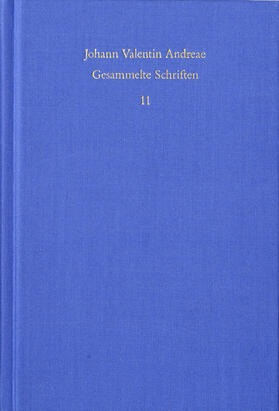 Andreae / Andreä / Böhling |  Johann Valentin Andreae: Gesammelte Schriften / Band 11: Peregrini in Patria errores (1618) | Buch |  Sack Fachmedien