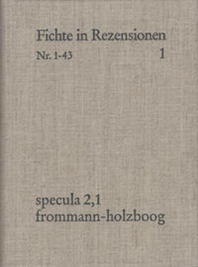 Holzboog |  J. G. Fichte in zeitgenössischen Rezensionen | Buch |  Sack Fachmedien