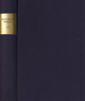Ehlers / Mundt / Roloff |  Johannes Reuchlin: Sämtliche Werke. Kritische Ausgabe mit Kommentar / Band I,1: De verbo mirifico. Das wundertätige Wort (1494) | Buch |  Sack Fachmedien