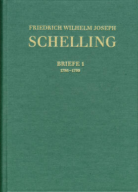 Möller / Schieche / Jacobs |  Friedrich Wilhelm Joseph Schelling: Historisch-kritische Ausgabe / Reihe III: Briefe. Band III,1: Briefwechsel 1786–1799 | Buch |  Sack Fachmedien