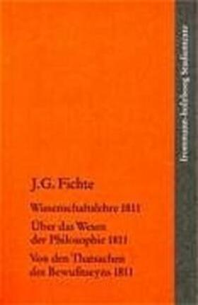 Fichte / Manz / Fuchs |  Johann Gottlieb Fichte: Die späten wissenschaftlichen Vorlesungen / II: 1811 | Buch |  Sack Fachmedien