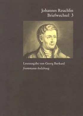 Reuchlin |  Johannes Reuchlin: Briefwechsel. Leseausgabe / Band 3: 1514–1517 | Buch |  Sack Fachmedien