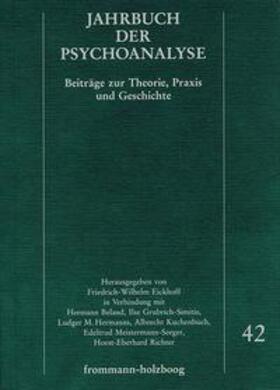 Eickhoff / Beland / Grubrich-Simitis |  Jahrbuch der Psychoanalyse / Band 42 | Buch |  Sack Fachmedien